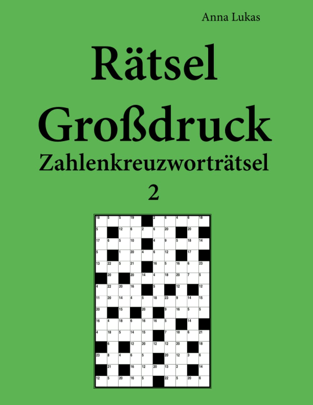 Rätsel Großdruck Zahlenkreuzworträtsel 2 Leisure & Fun