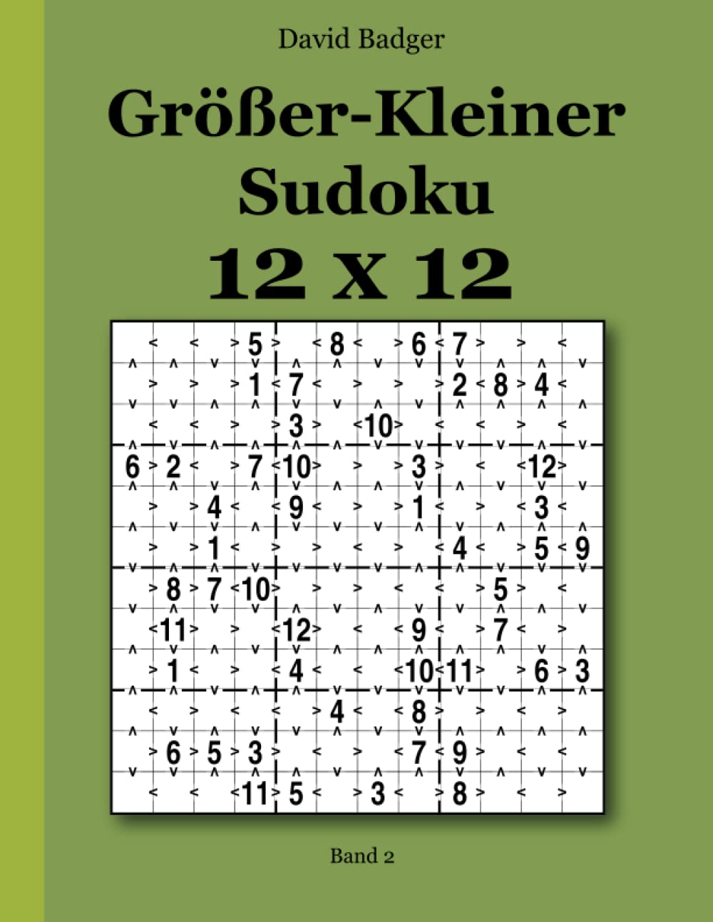 Größer-Kleiner Sudoku 12x12: Band 2 Leisure & Fun