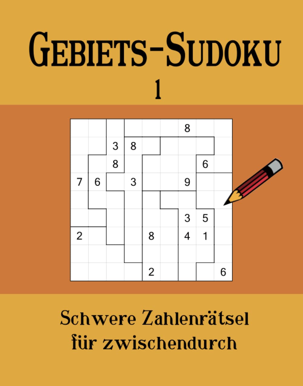 Gebiets-Sudoku 1: Schwere Zahlenrätsel für zwischendurch book