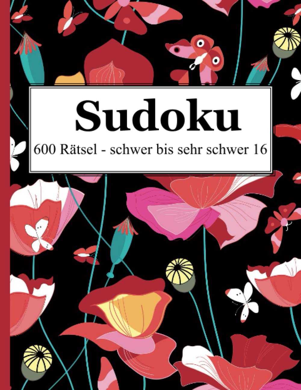 Sudoku - 600 Rätsel schwer bis sehr schwer 16 Leisure & Fun