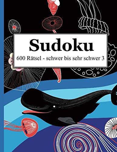 Sudoku - 600 Rätsel schwer bis sehr schwer 3 Leisure & Fun