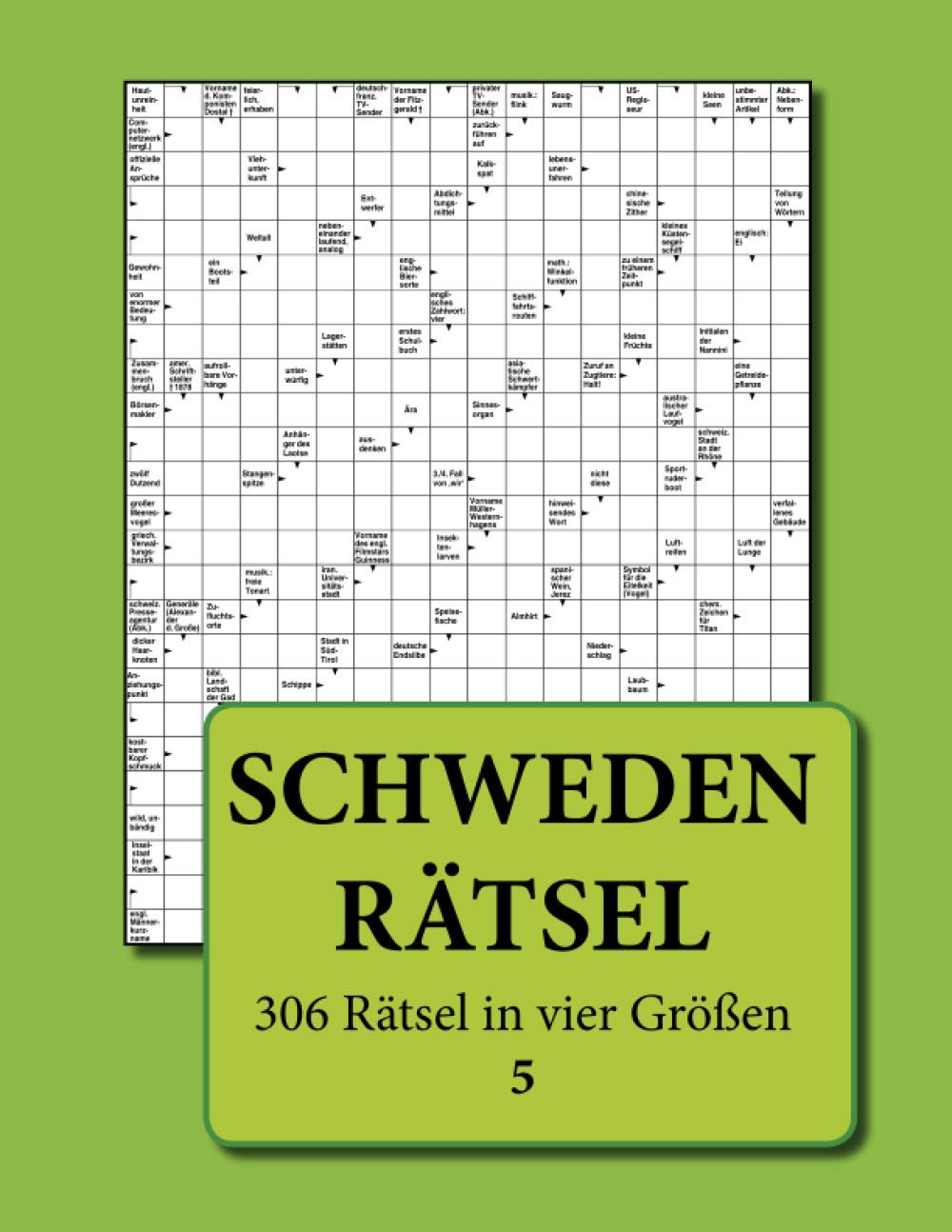 Schwedenrätsel: 306 Rätsel in vier Größen 5 Leisure & Fun