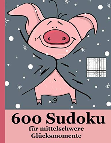 600 Sudoku für mittelschwere Glücksmomente Leisure & Fun
