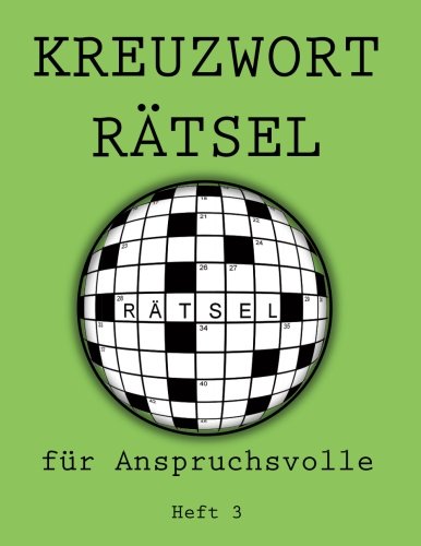 Kreuzworträtsel für Anspruchsvolle: Heft 3 book