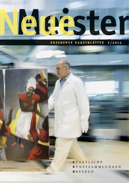 Dresdener Kunstblätter Band 2/2013 - Neue Meister book