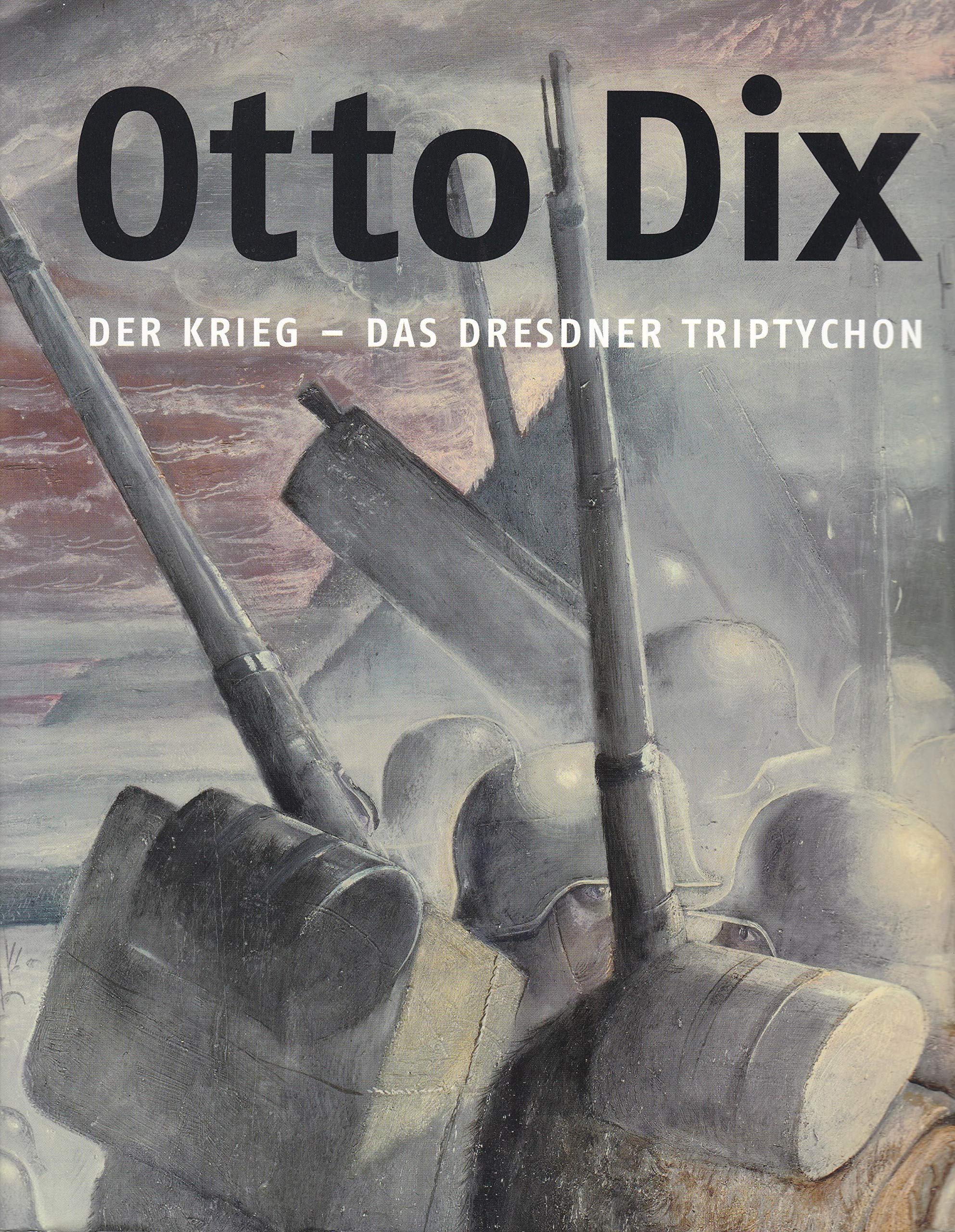 Otto Dix: Der Krieg – Das Dresdner Triptychon Film, Art & Culture