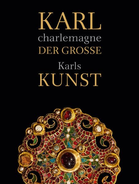 Karl der Große / charlemagne Politics & History