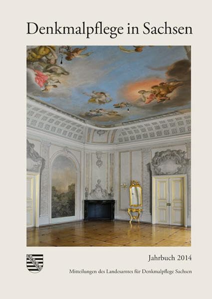 Denkmalpflege in Sachsen. Jahrbuch 2014 Film, Art & Culture