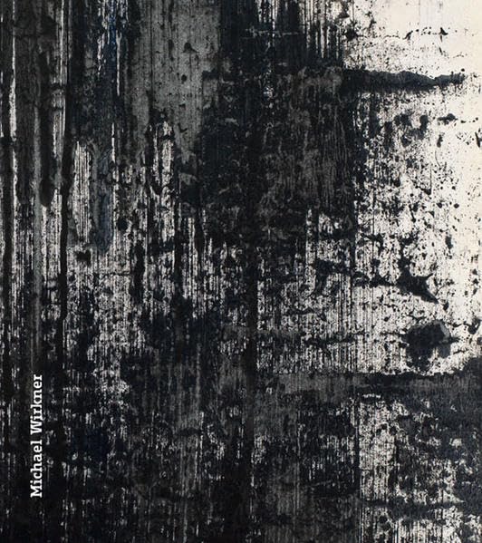 Product Image: Michael Wirkner 1954-2012