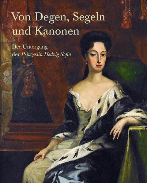 Von Degen, Segeln und Kanonen Politics & History