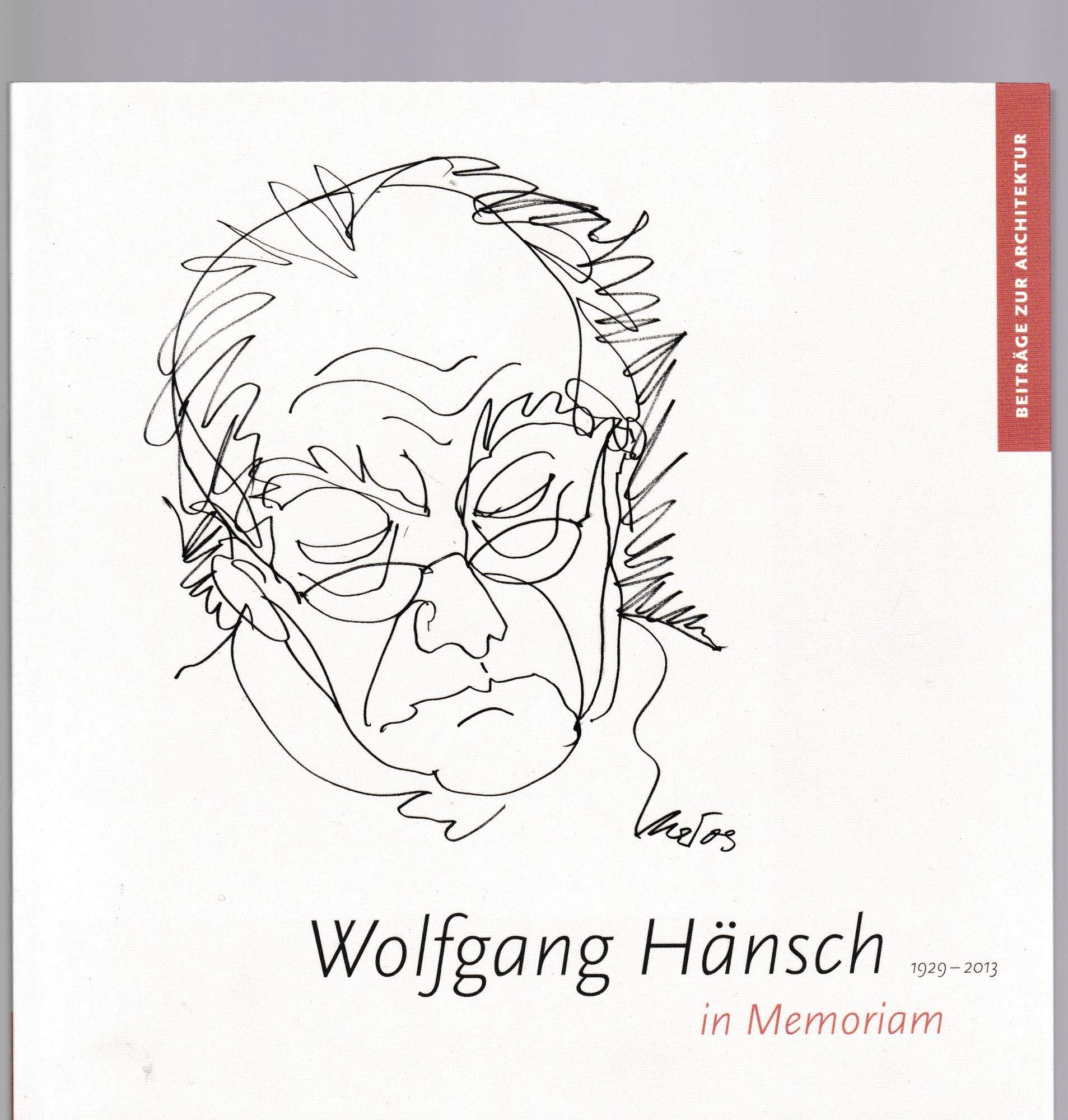 Wolfgang Hänsch (1929–2013) Architecture