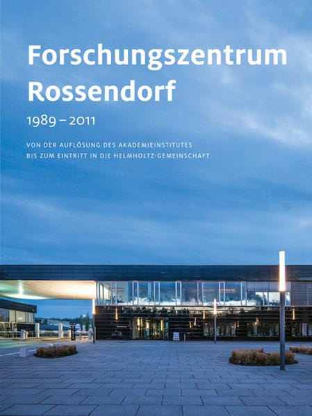 Forschungszentrum Rossendorf 1989-2011 Film, Art & Culture
