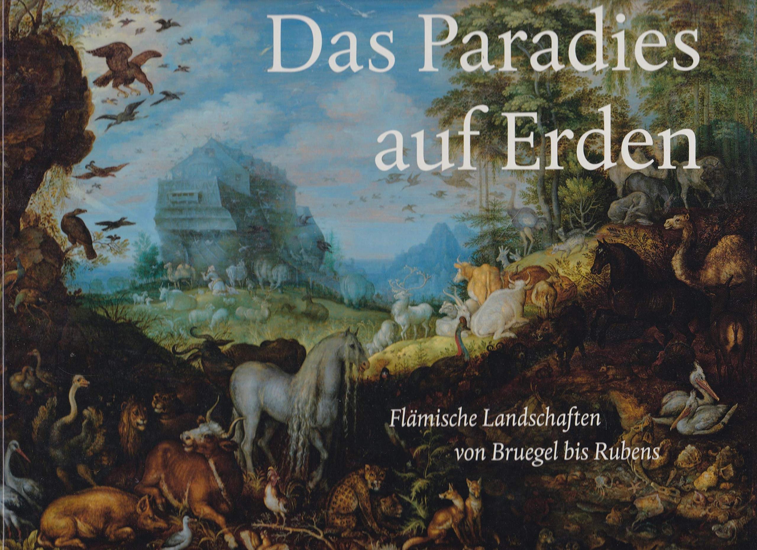 Das Paradies auf Erden: Flämische Landschaften von Bruegel bis Rubens Film, Art & Culture