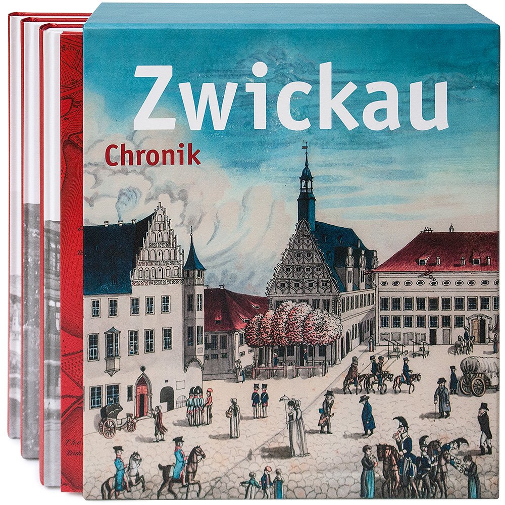 Chronik Zwickau: 3 Bände im Schuber inkl. Kartenmappe German history