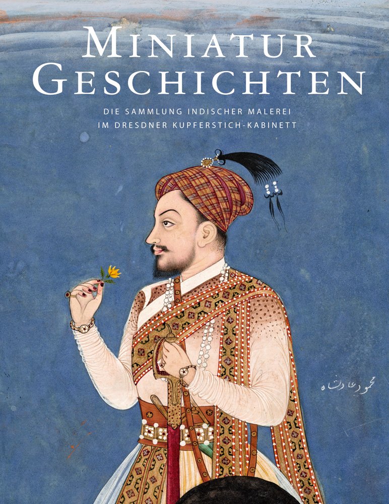 Miniatur-Geschichten: Die Sammlung indischer Malerei im Dresdner Kupferstich-Kabinett Film, Art & Culture