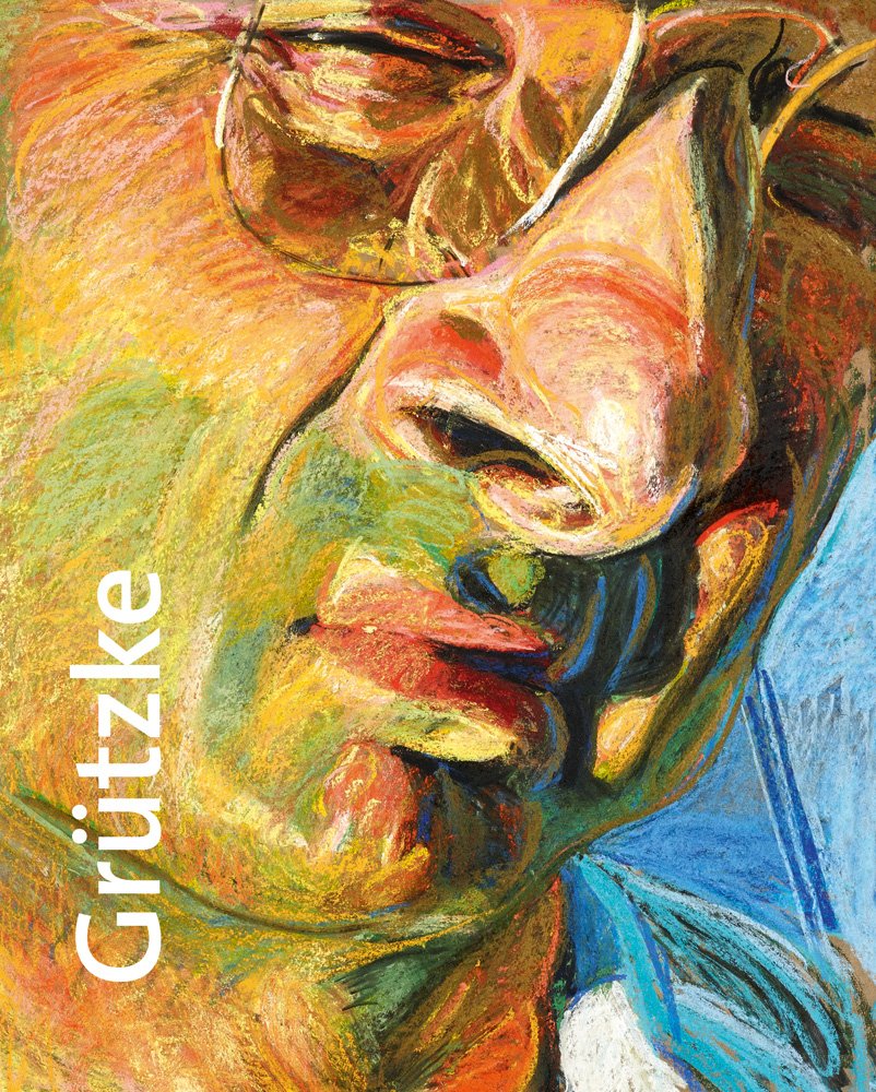 Johannes Grutzke: Kunst Ist Nicht Modern, Sondern Immer! book