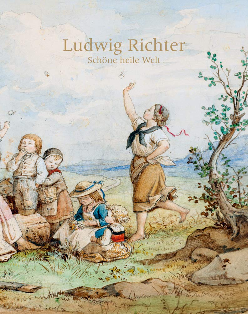 Ludwig Richter: Schöne heile Welt Film, Art & Culture