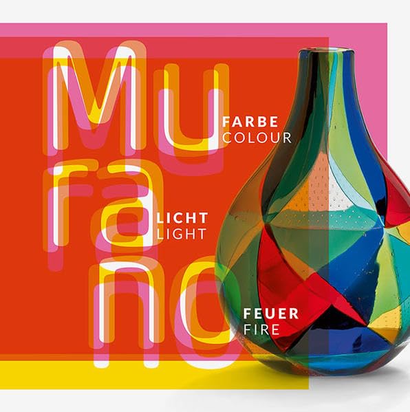 Murano: Farbe Licht Feuer Architecture