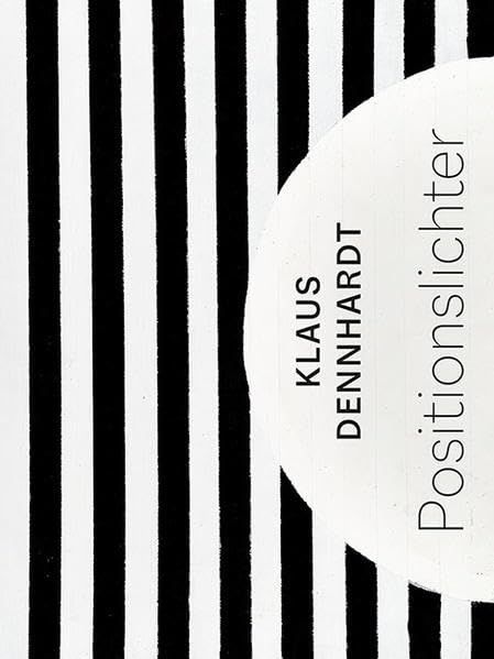 Positionslichter: Klaus Dennhardt Film, Art & Culture