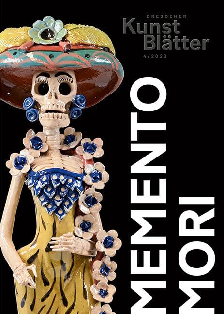 Dresdener Kunstblätter 4/2023 Politics & History