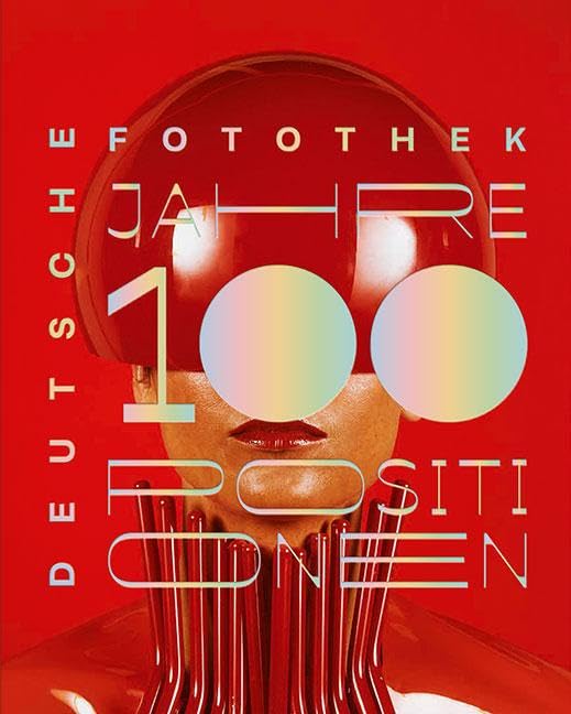 Deutsche Fotothek: 100 Jahre – 100 Positionen Travel