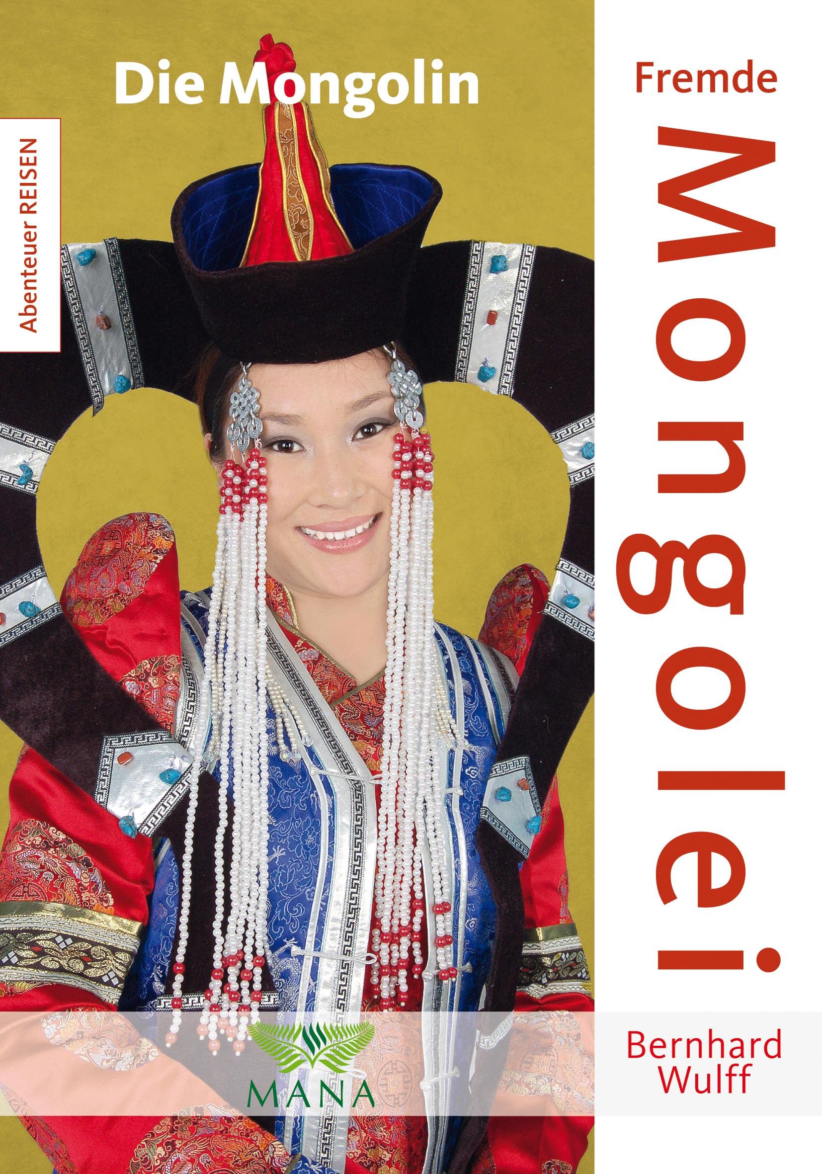 Fremde Mongolei Essays & Short Stories
