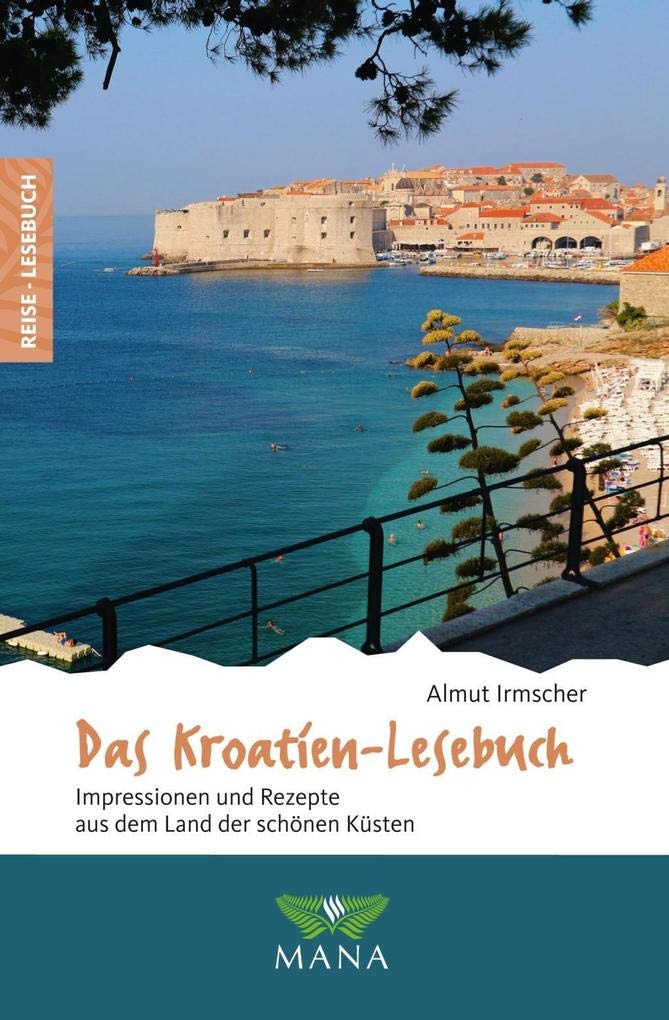 Das Kroatien-Lesebuch Leisure, Home & Garden
