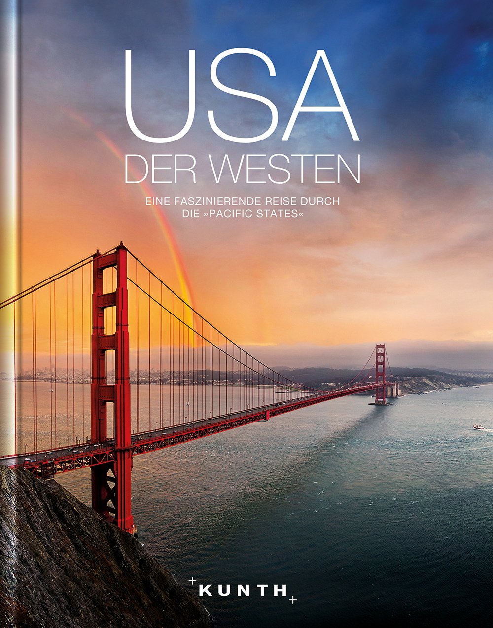KUNTH Bildband USA - Der Westen Leisure, Home & Garden