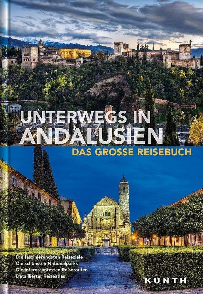 Unterwegs in Andalusien: Das große Reisebuch (KUNTH Unterwegs in ...: Das grosse Reisebuch) Photography