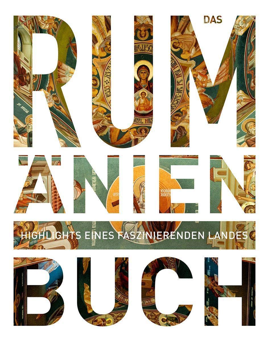 Rumänien. Das Buch: Highlights eines faszinierenden Landes (KUNTH Das Buch) Photography
