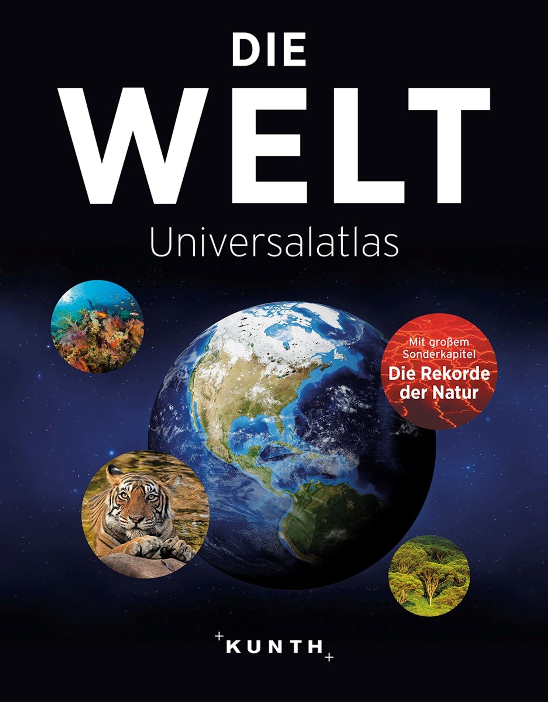KUNTH Weltatlas Die Welt - Universalatlas Leisure, Home & Garden
