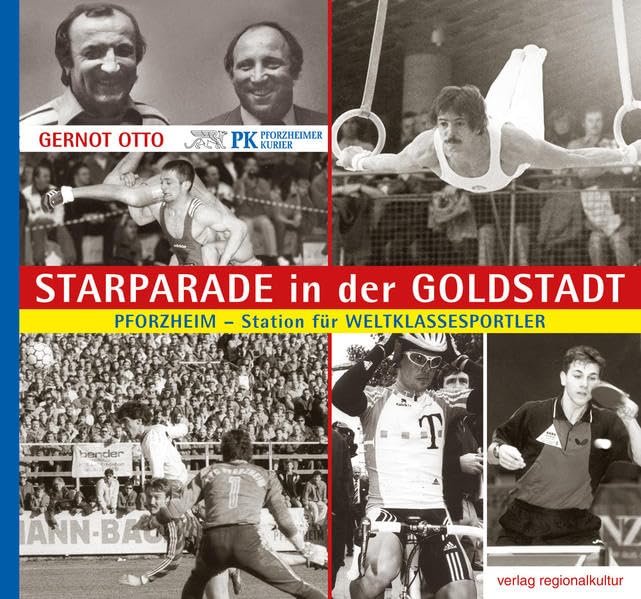 Starparade in der Goldstadt: Pforzheim - Station für Weltklassesportler Leisure & Fun