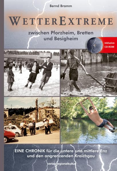 Wetterextreme: zwischen Pforzheim, Bretten und Besigheim Business & Technology