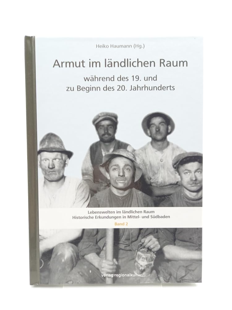 Armut im ländlichen Raum während des 19. und zu Beginn des 20. Jahrhunderts Natural Sciences