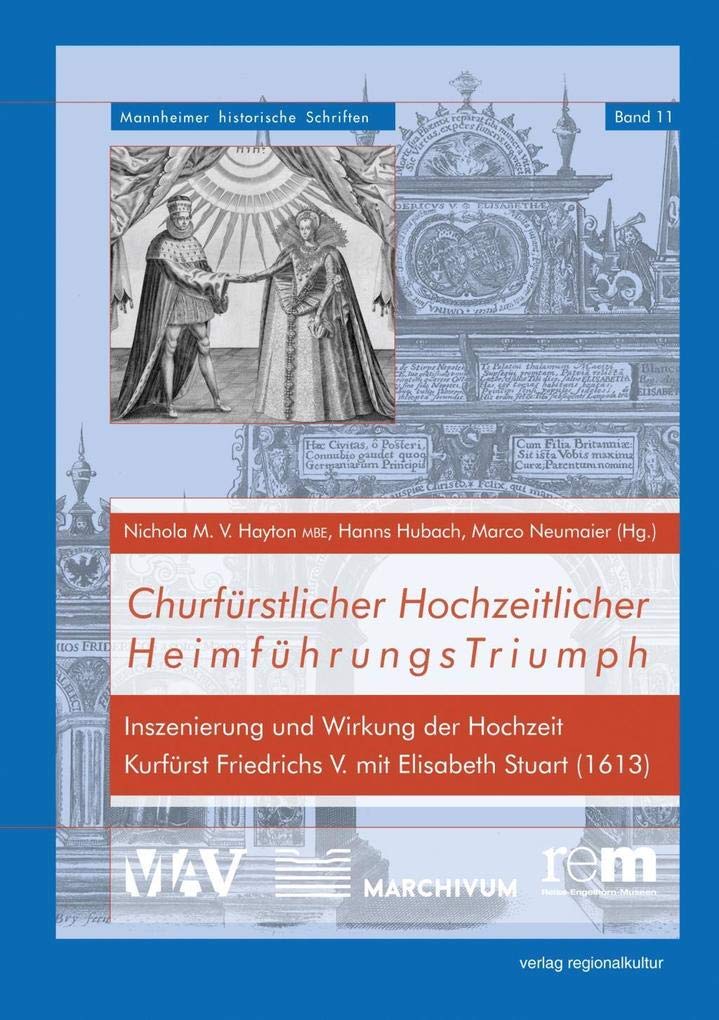 Churfürstlicher Hochzeitlicher HeimführungsTriumph Film, Art & Culture