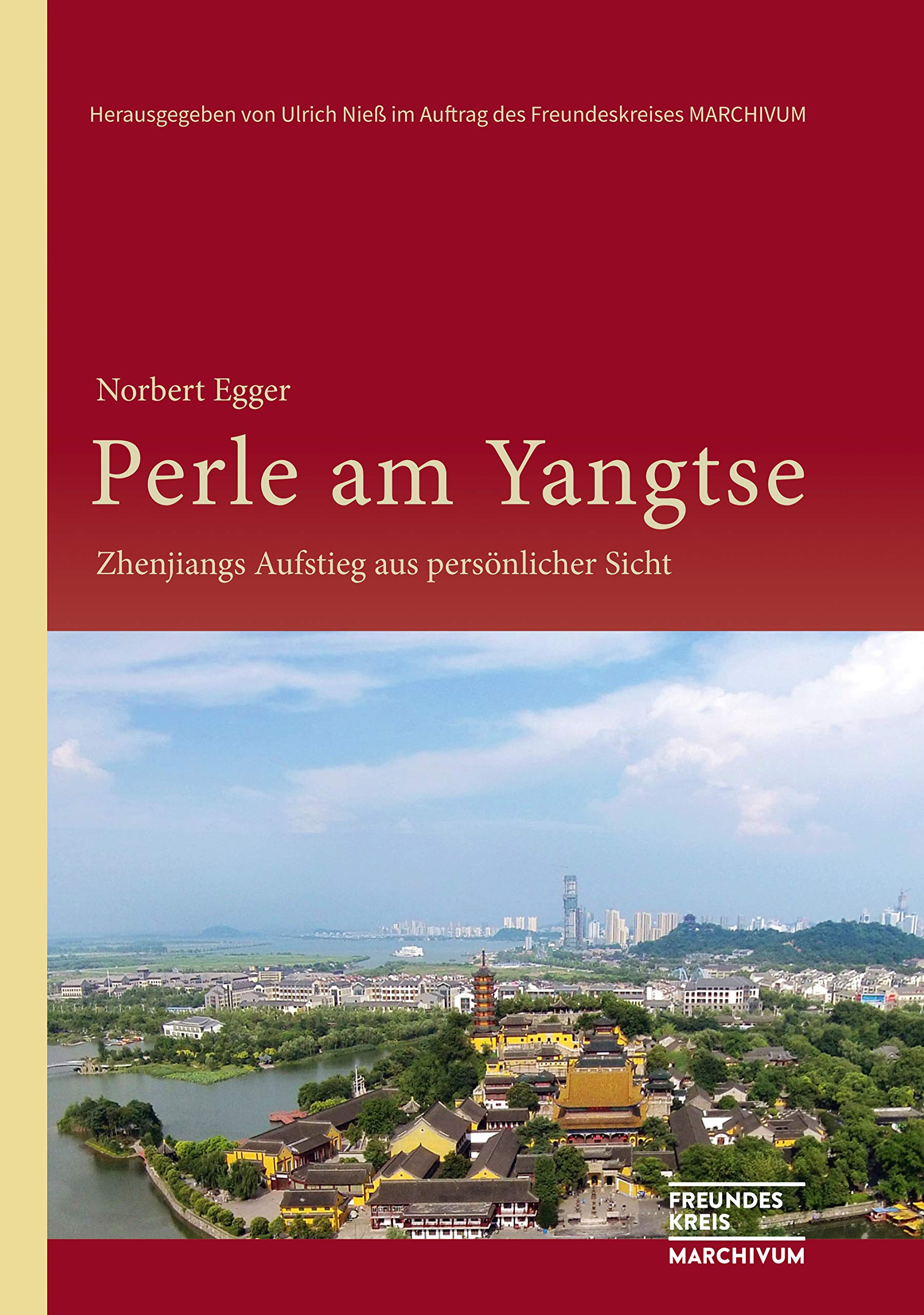 Perle am Yangtse: Zhenjiangs Aufstieg aus persönlicher Sicht Geology & Geography