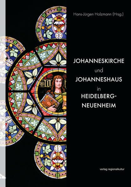 Johanneskirche und Johanneshaus in Heidelberg-Neuenheim Architecture