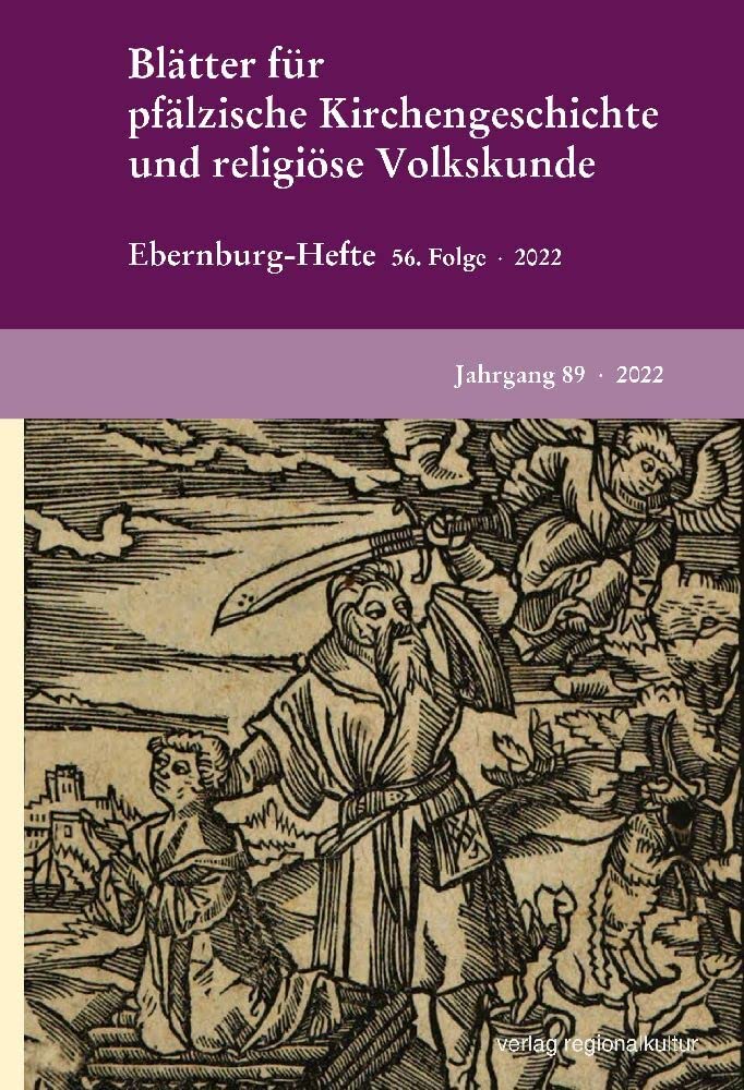 Blätter für pfälzische Kirchengeschichte und religiöse Volkskunde 2022 Politics & History