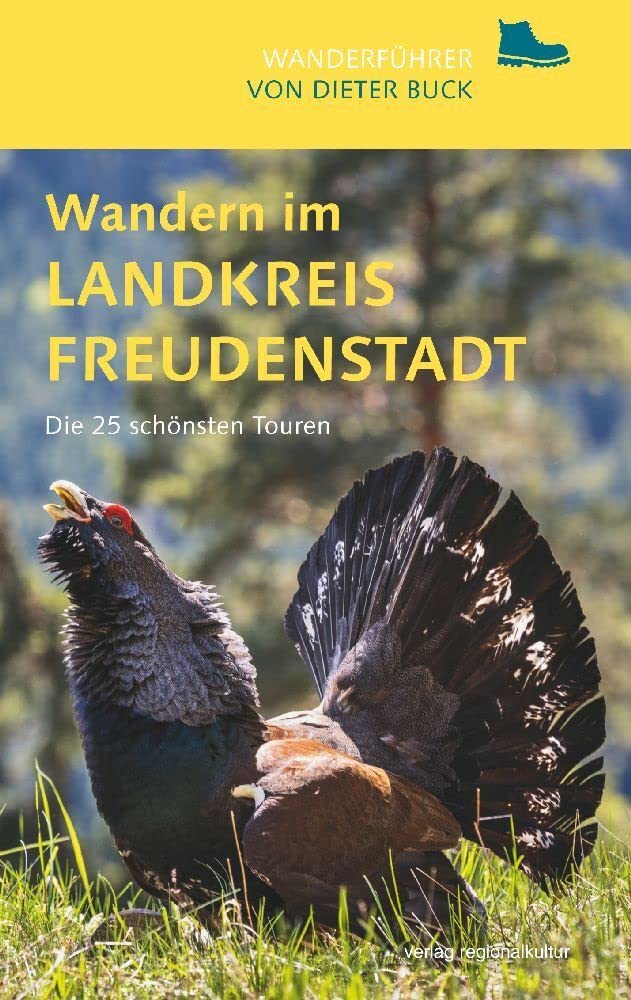 Wandern im Landkreis Freudenstadt: Die 25 schönsten Touren Leisure, Home & Garden