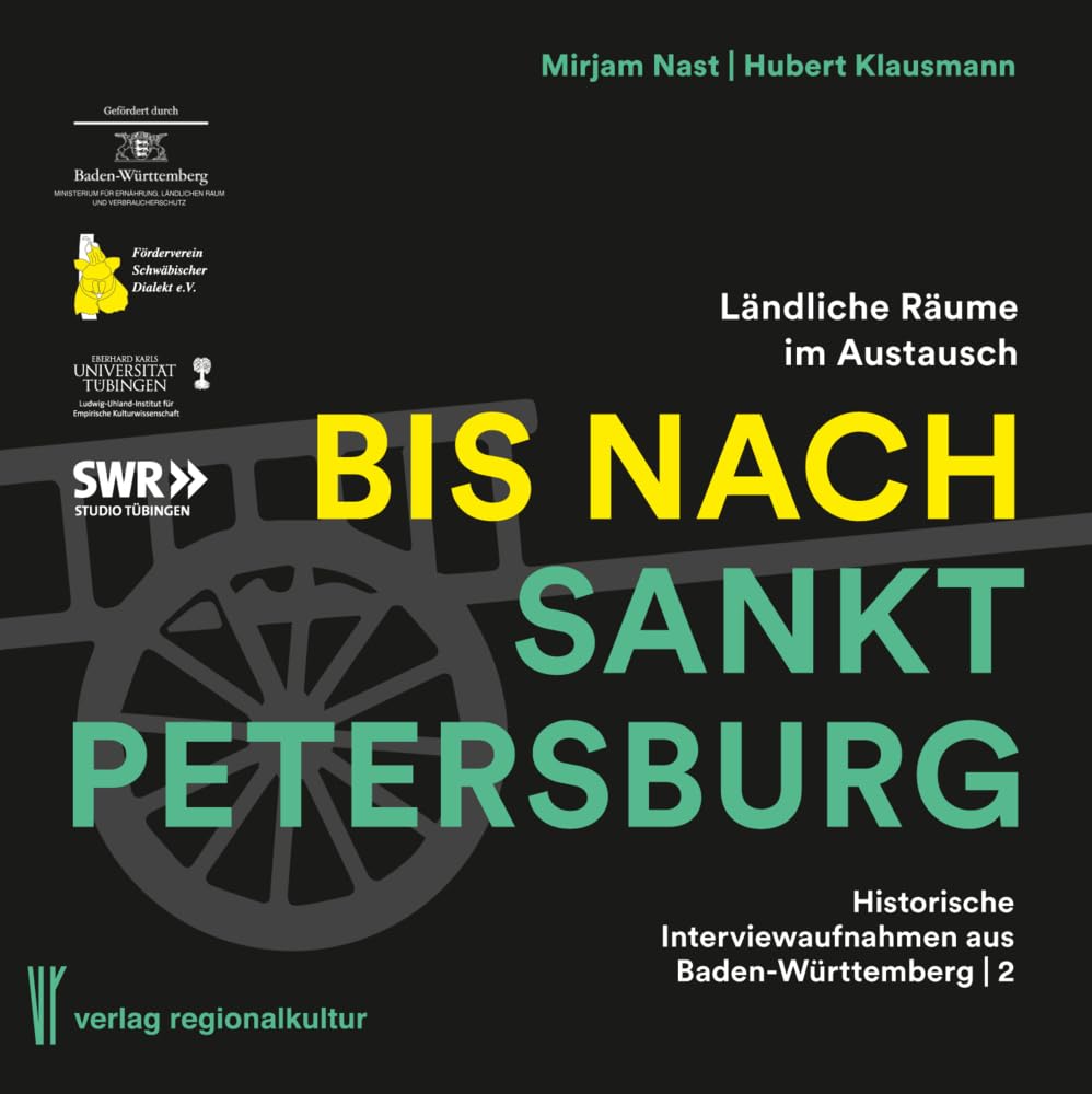 Bis nach Sankt Petersburg: Historische Interviewaufnahmen aus Baden-Württemberg 2 Social Sciences