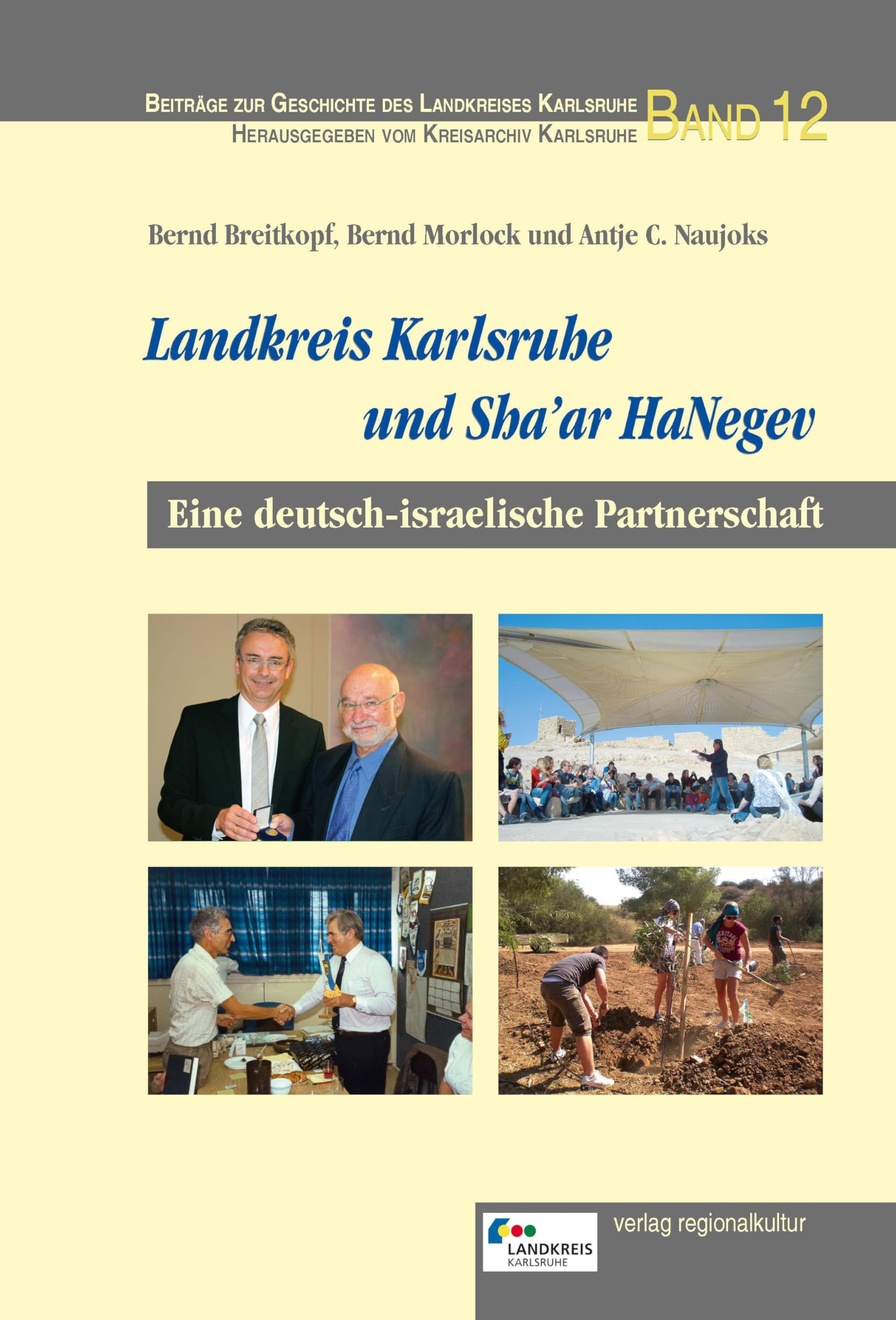Landkreis Karlsruhe und Sha'ar HaNegev book
