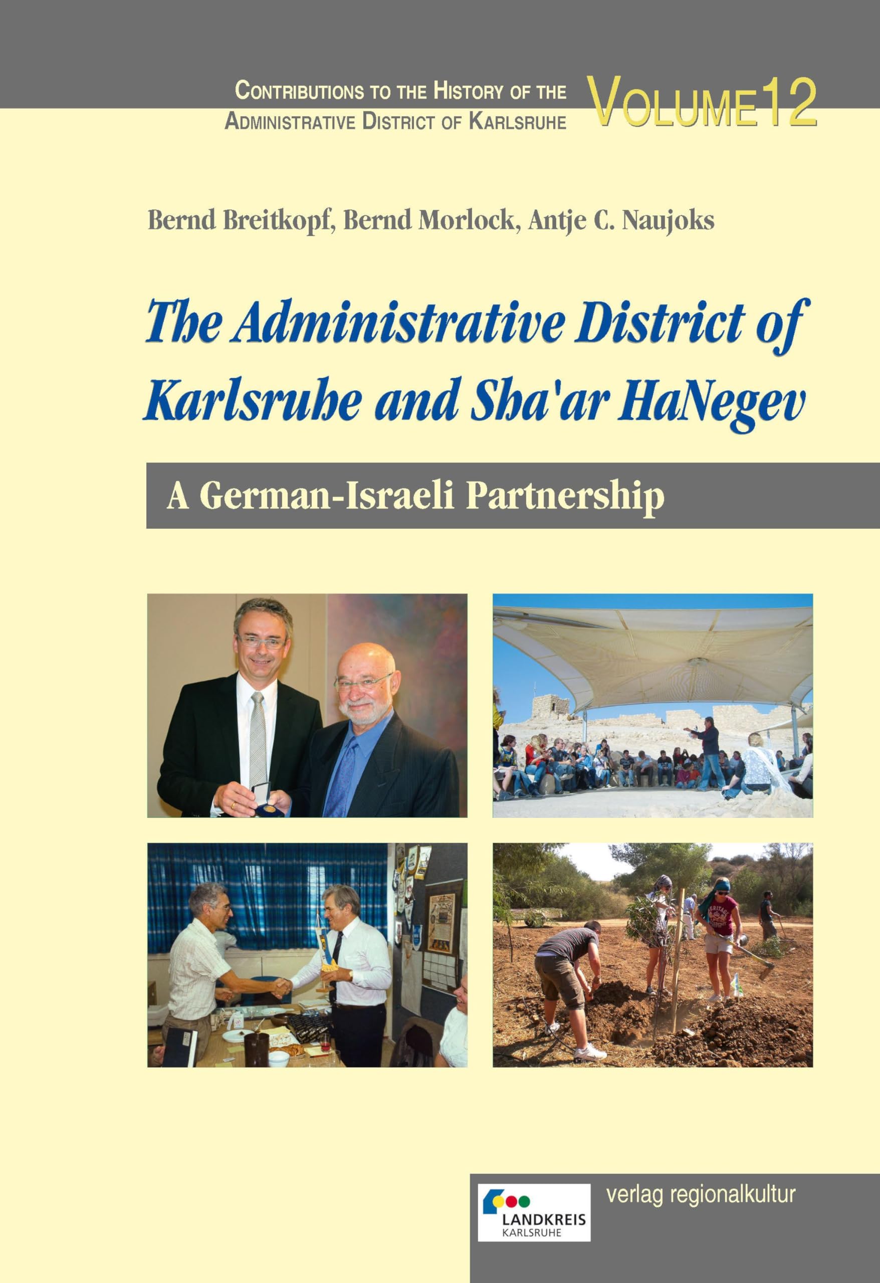 The Administrative District of Karlsruhe and Sha'ar HaNegev Politics & History