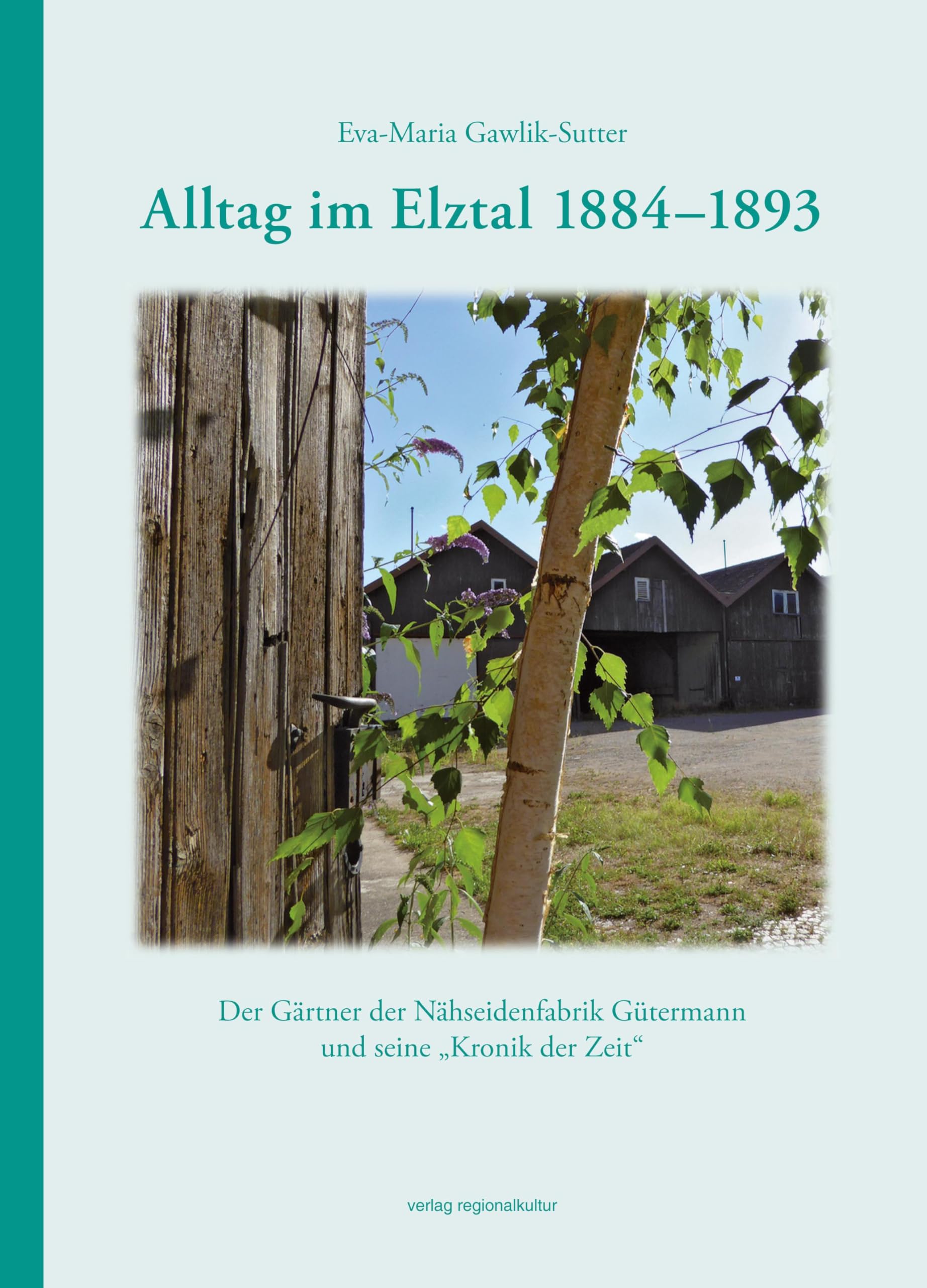 Alltag im Elztal 1884-1893 Politics & History