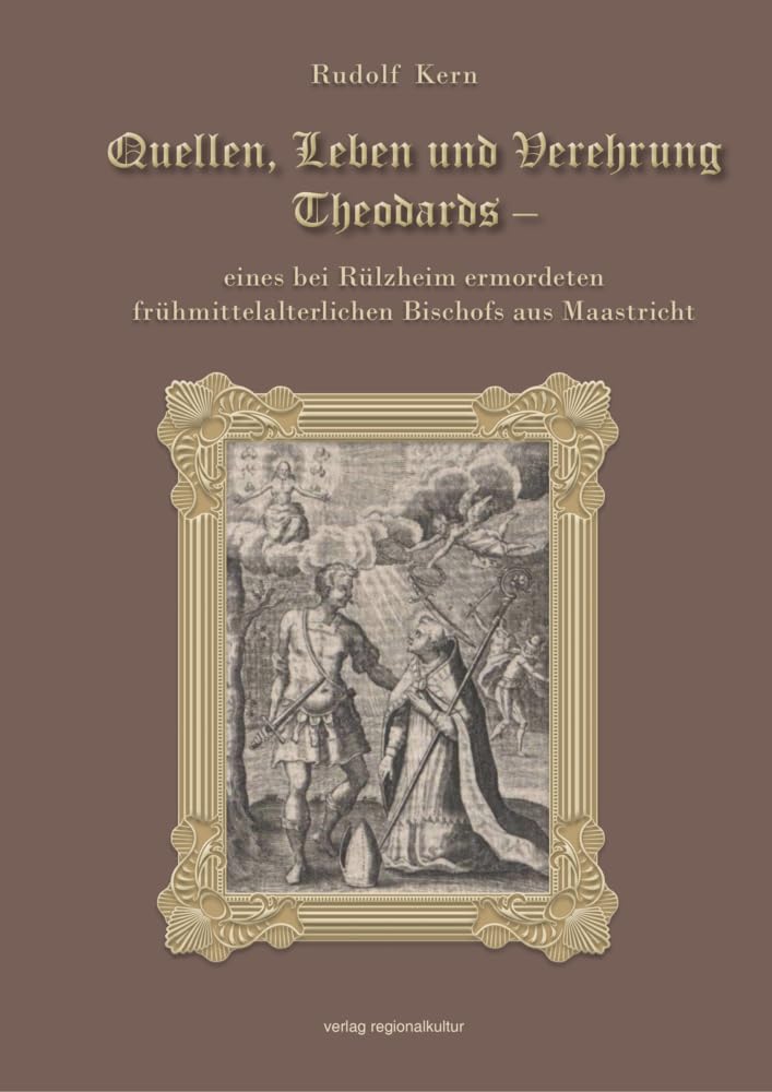 Quellen, Leben und Verehrung Theodards Politics & Society