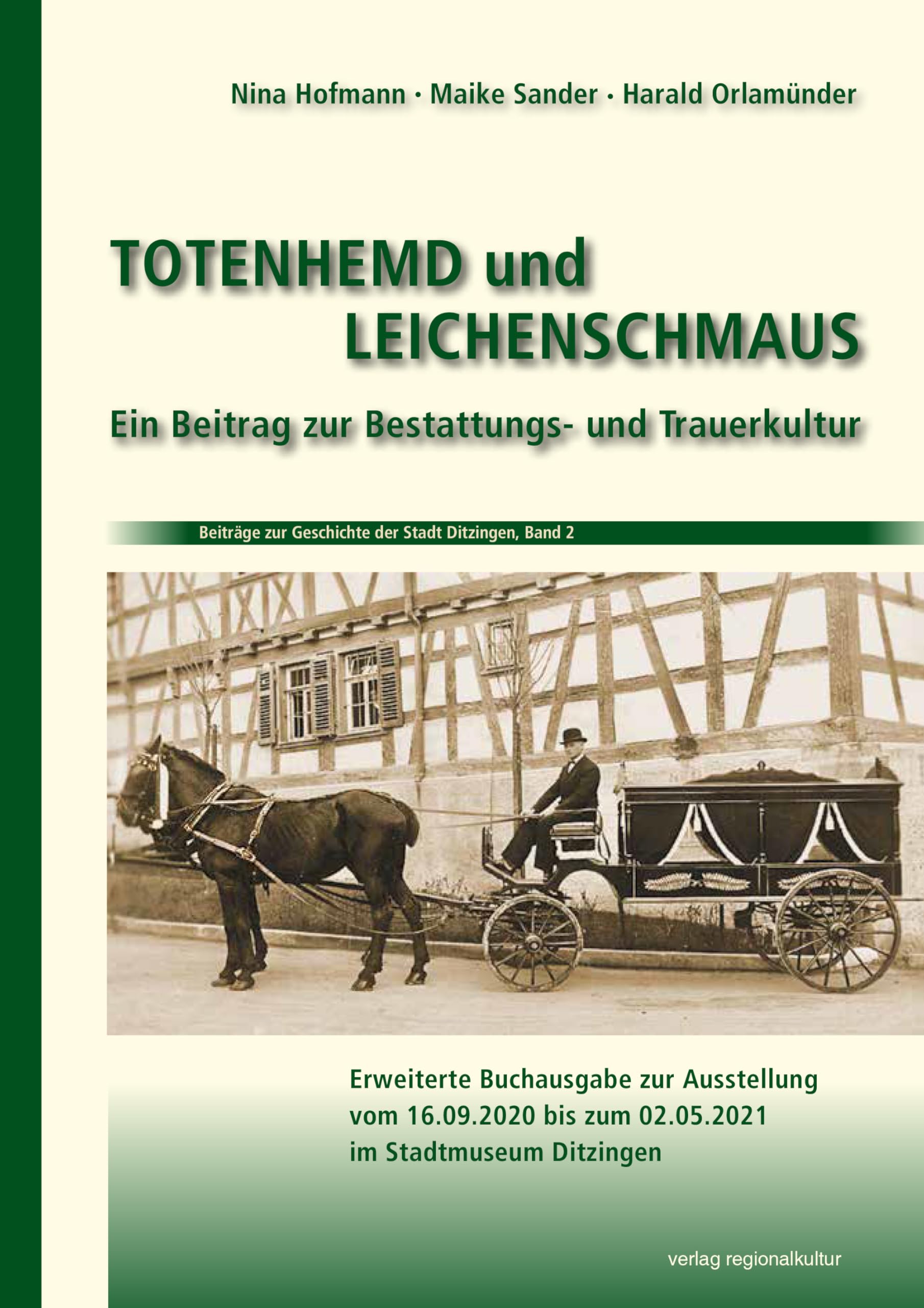 Totenhemd und Leichenschmaus Death & Mourning