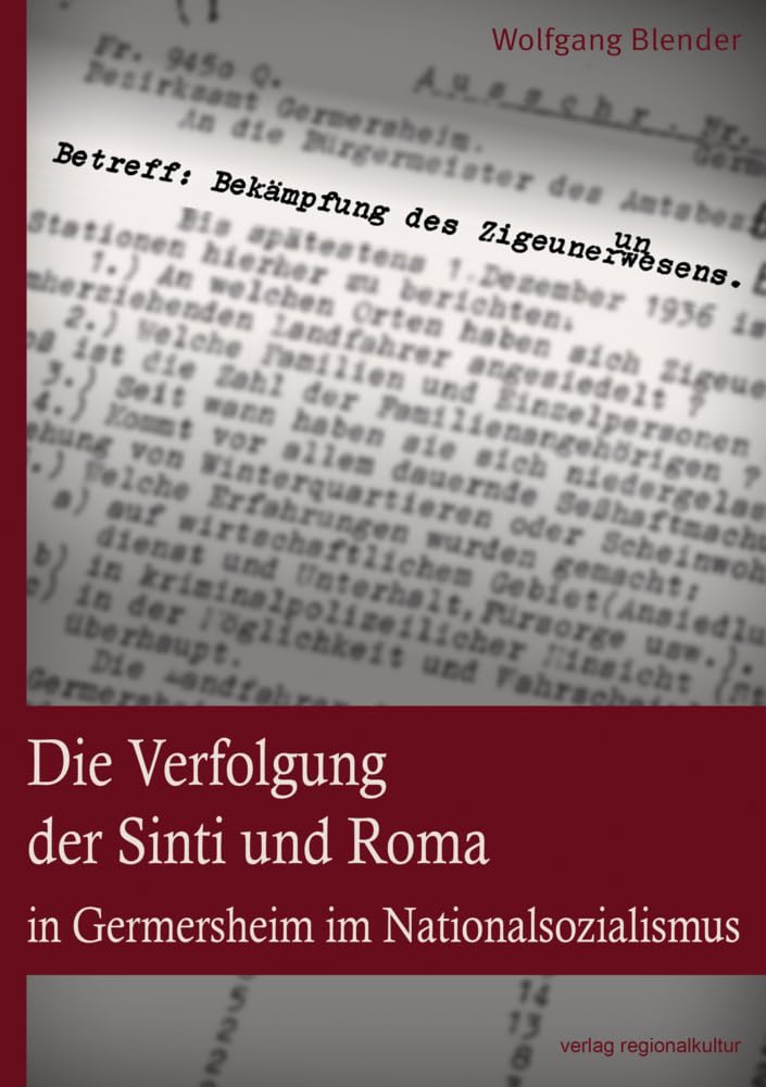 Die Verfolgung der Sinti und Roma in Germersheim im Nationalsozialismus German history