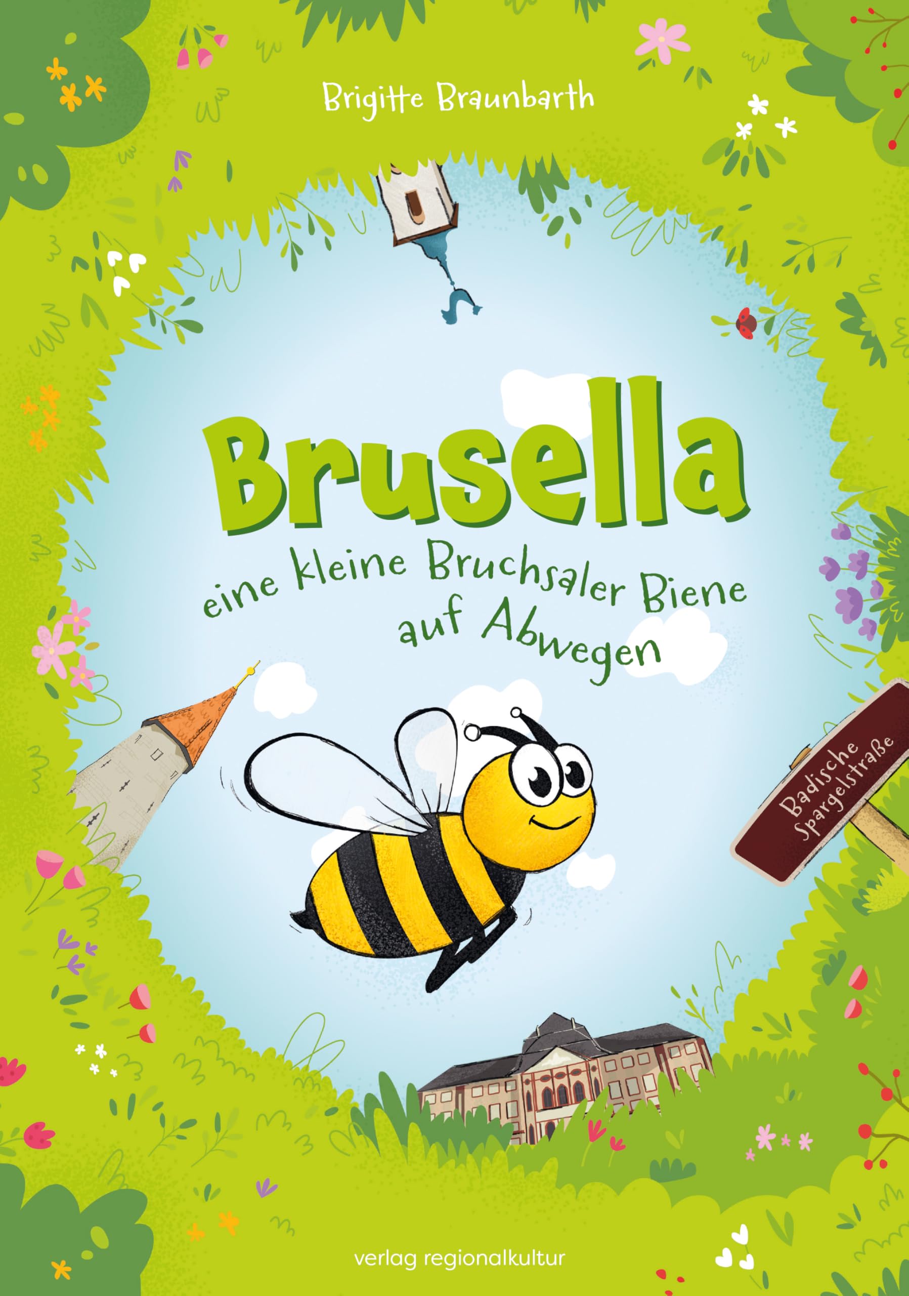 Brusella: Eine kleine Bruchsaler Biene auf Abwegen Novels & Short Stories