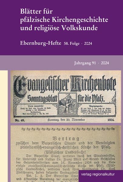 Blätter für pfälzische Kirchengeschichte und religiöse Volkskunde 2024: Ebernburg-Hefte beigebunden (Veröffentlichungen des Vereins für Pfälzische Kirchengeschichte) Religion & Esotericism