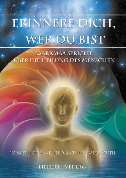 Erinnere dich, wer du bist: Laarkmaa spricht über die Heilung des Menschen Religion & Esotericism