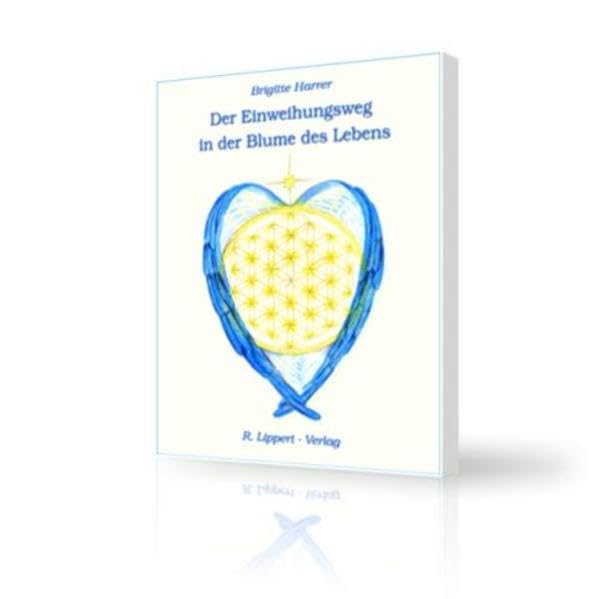 Der Einweihungsweg in der Blume des Lebens Religion & Esotericism